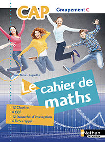 Math&eacute;matiques CAP - Groupement C - Ed.2018
